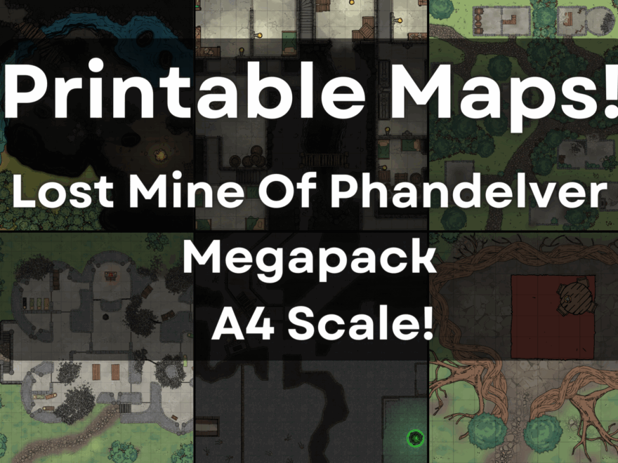 Printable Maps Megapack Lost Mine Of Phandelver A4 Scale Free R LostMinesOfPhandelver
